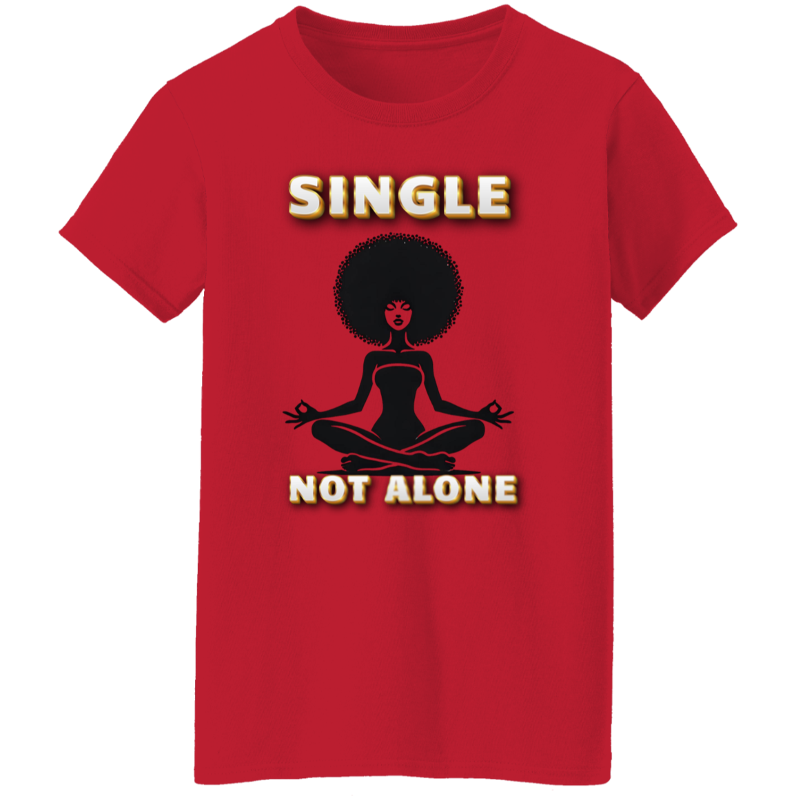 Single, Not Alone Tee