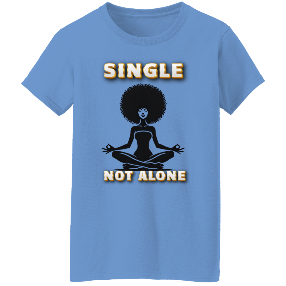 Single, Not Alone Tee